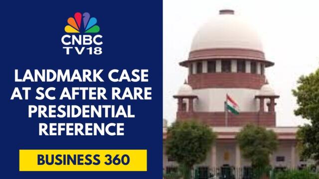 Time Limit On President & Governors? SC Begins Hearing Rare Case | CNBC TV18