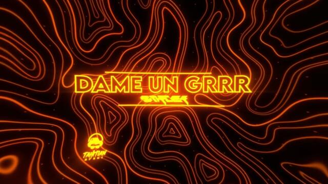 DAME UN GRRR - (Stifler Remix) 2025