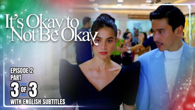 It's Okay To Not Be Okay | Episode 2 (3/3) | July 22, 2025 (with English Subs)