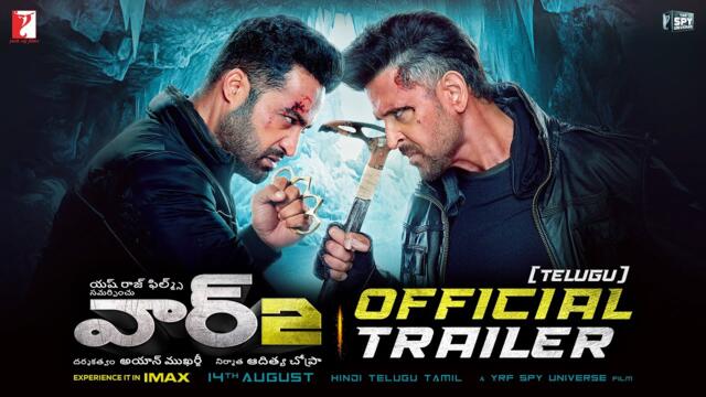 WAR 2 Official Trailer | Telugu | Hrithik Roshan, NTR, Kiara Advani, Ayan Mukerji | YRF Spy Universe