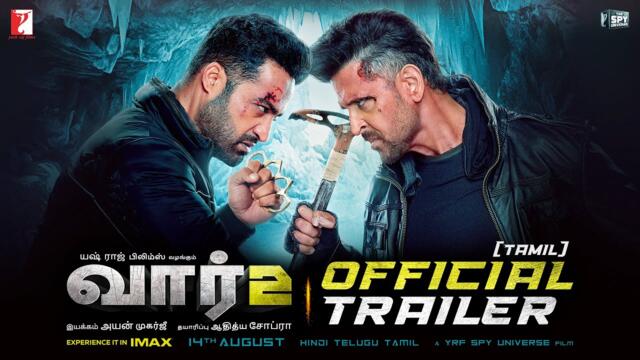 WAR 2 Official Trailer | Tamil | Hrithik Roshan, NTR, Kiara Advani | Ayan Mukerji | YRF Spy Universe