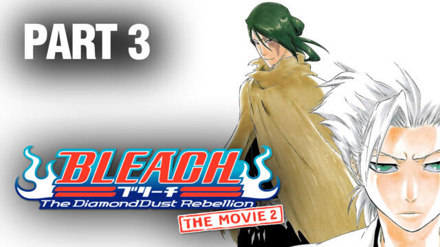 [Част 3] Bleach: The DiamondDust Rebellion [BG Sub][1080p][VIZ Blu-Ray]