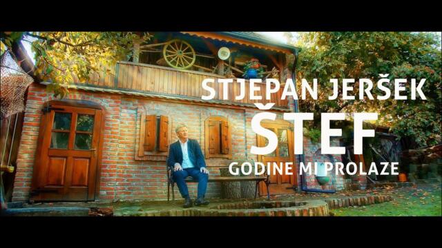 STJEPAN JERŠEK ŠTEF -  Godine mi prolaze (OFFICIAL VIDEO 4K)
