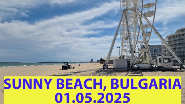 Sunny Beach, Bulgaria 01 05 2025