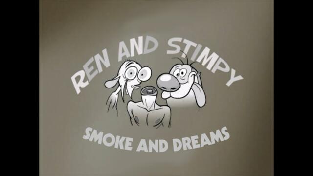 Ren and Stimpy BGM: Smoke and Dreams
