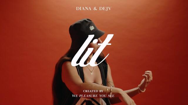 Diana feat. Dejv - Lit (Official Video)