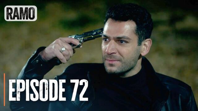 RAMO | Episode 72 | English Subtitles (Turkish Drama Series)