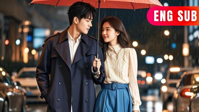 [ENG SUB]✨Childhood Sweethearts Torn Apart, Reunited, the CEO Loves Her Still #DRAMA #PureLove