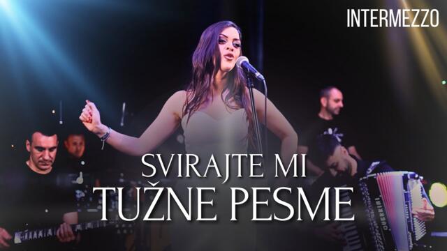Svirajte mi tužne pesme - INTERMEZZO (COVER 2025)