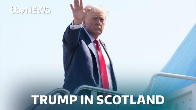 Watch live - as President Donald Trump arrives in Scotland