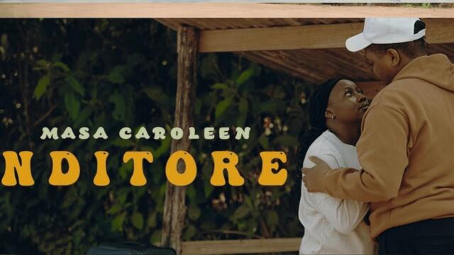 Masa Caroleen- Nditore (Official Video)