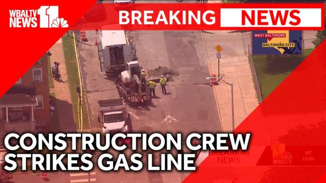 Construction crew struck gas line in West Baltimore