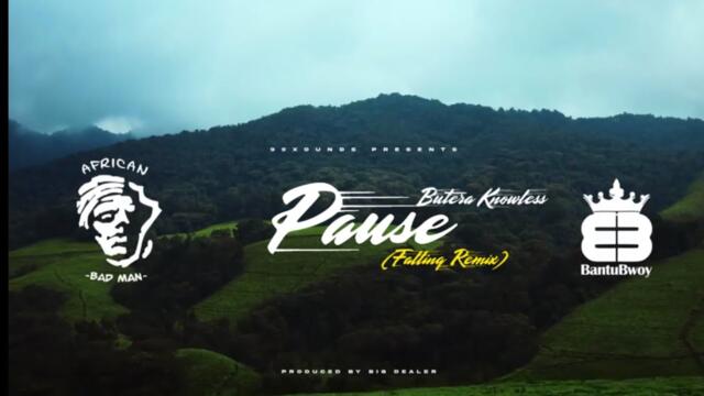 PAUSE - Big Fizzo x Butera Knowless(Official Video)