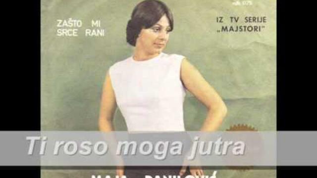 Maja Danilovic - Zasto mi srce rani
