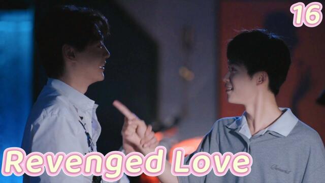 [BL] Revenged Love逆爱EP16|Dabao Takes Wang Zhen as His Master!| ENG SUB 3
