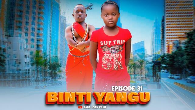BINTI YANGU Full episode [ 31 ] #love