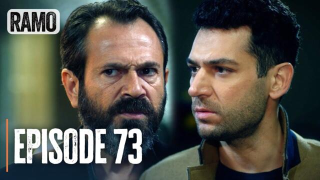 RAMO | Episode 73 | English Subtitles (Turkish Drama Series)