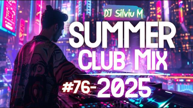 SUMMER PARTY MIX 2025 - DJ Club Dance Music 2025 | Best Remixes Of Popular Songs 2025 MASH MEGAMIX