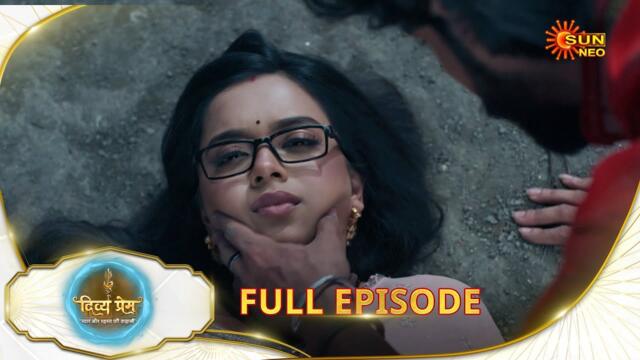 Divya Prem: Pyaar aur Rahasya ki Kahaani - Full Episode | Epi - 33 | 18 July | Hindi Serial @sunneo