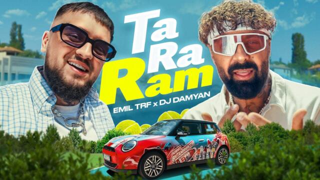 EMIL TRF, DJ DAMYAN - TARARAM (OFFICIAL VIDEO)