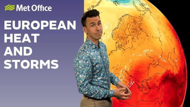 25/07/2025 – Big contrasts across the continent – Met Office weather forecast UK