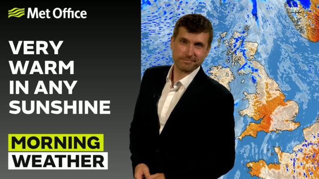 25/07/2025 - Dry for most - Morning Weather Forecast UK – Met Office Weather