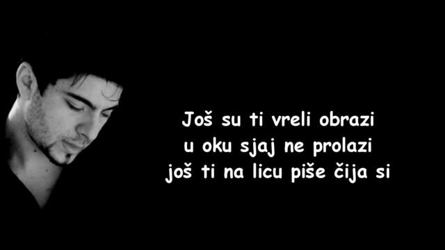 Toše Proeski - Čija si (Tekst)
