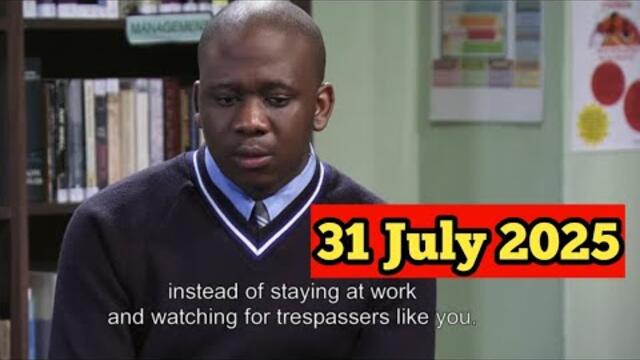 Skeem Saam: 31 July 2025 | Episode 24 | Session 14 | Full HD | Today Episode Full Episode