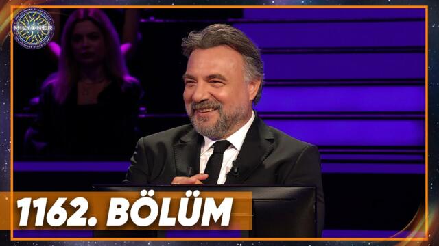 Kim Milyoner Olmak İster? 1162. Bölüm