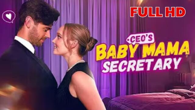 CEO's Baby Mama Secretary FULL HD
