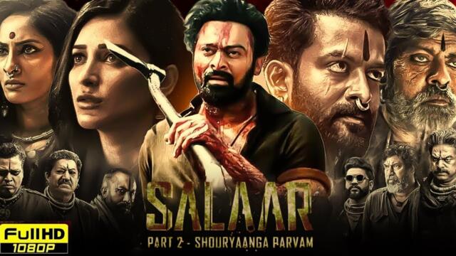 Salaar: Part 2 - Shouryanga Parvam Full Movie in Hindi 2025 | Prabhas, Yash, Shruti | Review & Facts