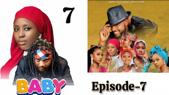 BABY Web Series _ Season 1- Episode 7- Adam A Zango / Fatima Husain / Al'ameen Buhari/