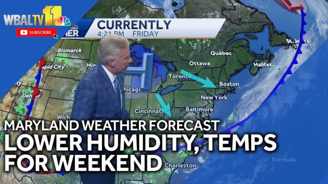 Baltimore heads into weekend with lower humidity, temps