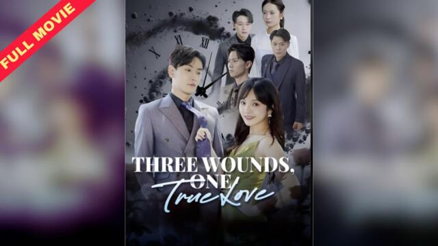 Three Wounds, One True Love