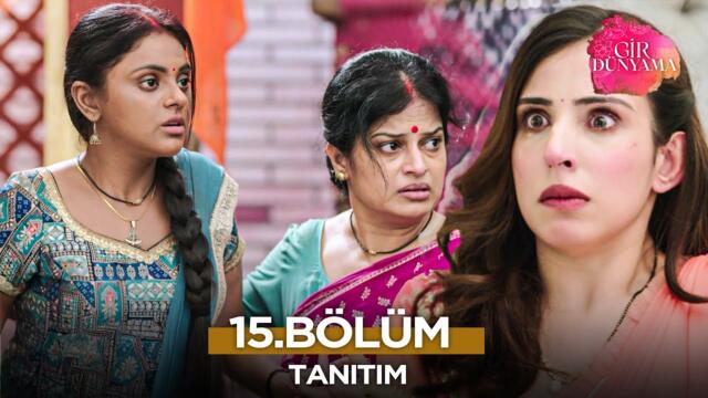 Gir Dünyama 15. Bölüm Fragmanı | 4 Ağustos Pazartesi @GirDunyamaKanal7​