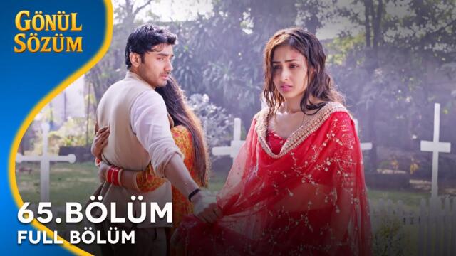 Gönül Sözüm Hint Dizisi 65. Bölüm @kanal7