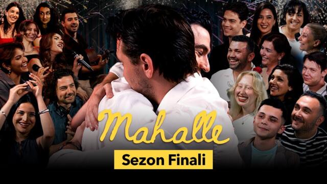 Mahalle 41.Bölüm | Sezon Finali