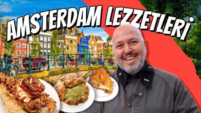 AMSTERDAM LEZZET REHBERİ – VLOG | Ayaküstü Lezzetler