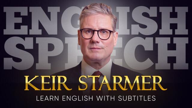 ENGLISH SPEECH | KEIR STARMER: Rebuilding Britain (English Subtitles)