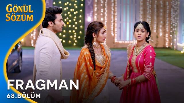 Gönül Sözüm Hint Dizisi 68. Bölüm Fragman @kanal7
