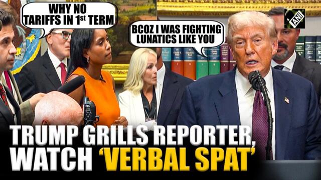 ‘I was fighting lunatics like you’: President Trump-reporter engage in heated debate over tariffs