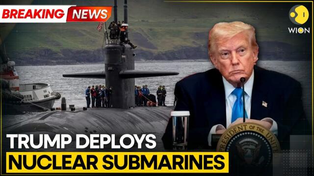 BREAKING: Trump Moves Nuclear Submarines After Ex-Russian President's Comments | WION