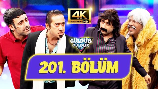 Güldür Güldür Show 201. Bölüm (Ultra HD 4K)