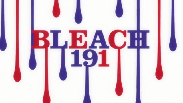 Bleach - Episode 191 [BG Sub][1080p][JP Blu-Ray]