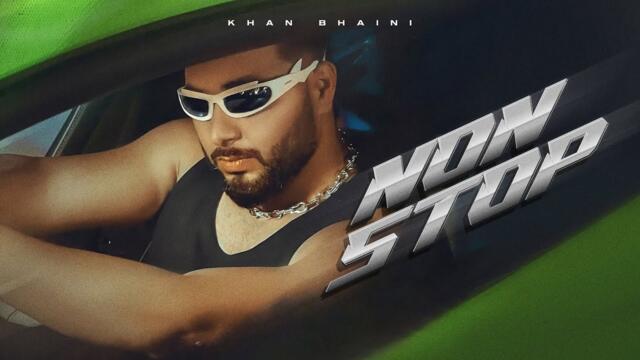 Khan Bhaini - Non Stop (Official Video) | Guri Nimana | New Punjabi Songs 2025