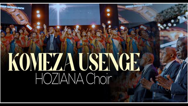 KOMEZA USENGE||Hoziana Choir (ADEPR Nyarugenge Official video)