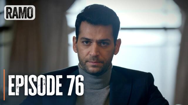 RAMO | Episode 76 | English Subtitles (Turkish Drama Series)