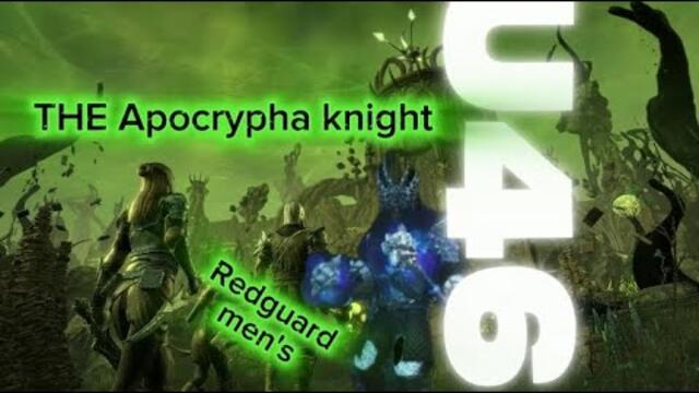 ESO U46 Underground and Bg The Apocrypha Knight Redguard.