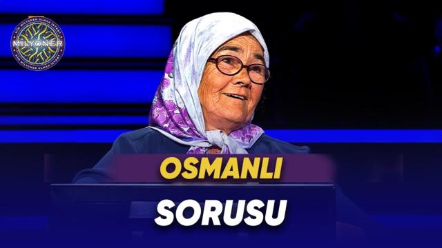 Osmanlı sorusuna ne cevap verdi? - Kim Milyoner Olmak İster? 1163. Bölüm