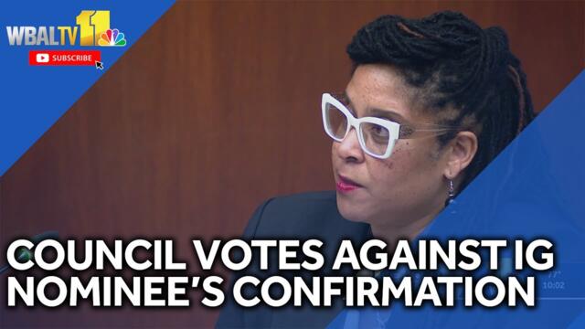 Baltimore County Council votes against IG nominee's confirmation